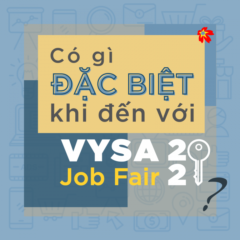 Read more about the article Điều gì tạo nên sự khác biệt của VYSA Job Fair 2021?