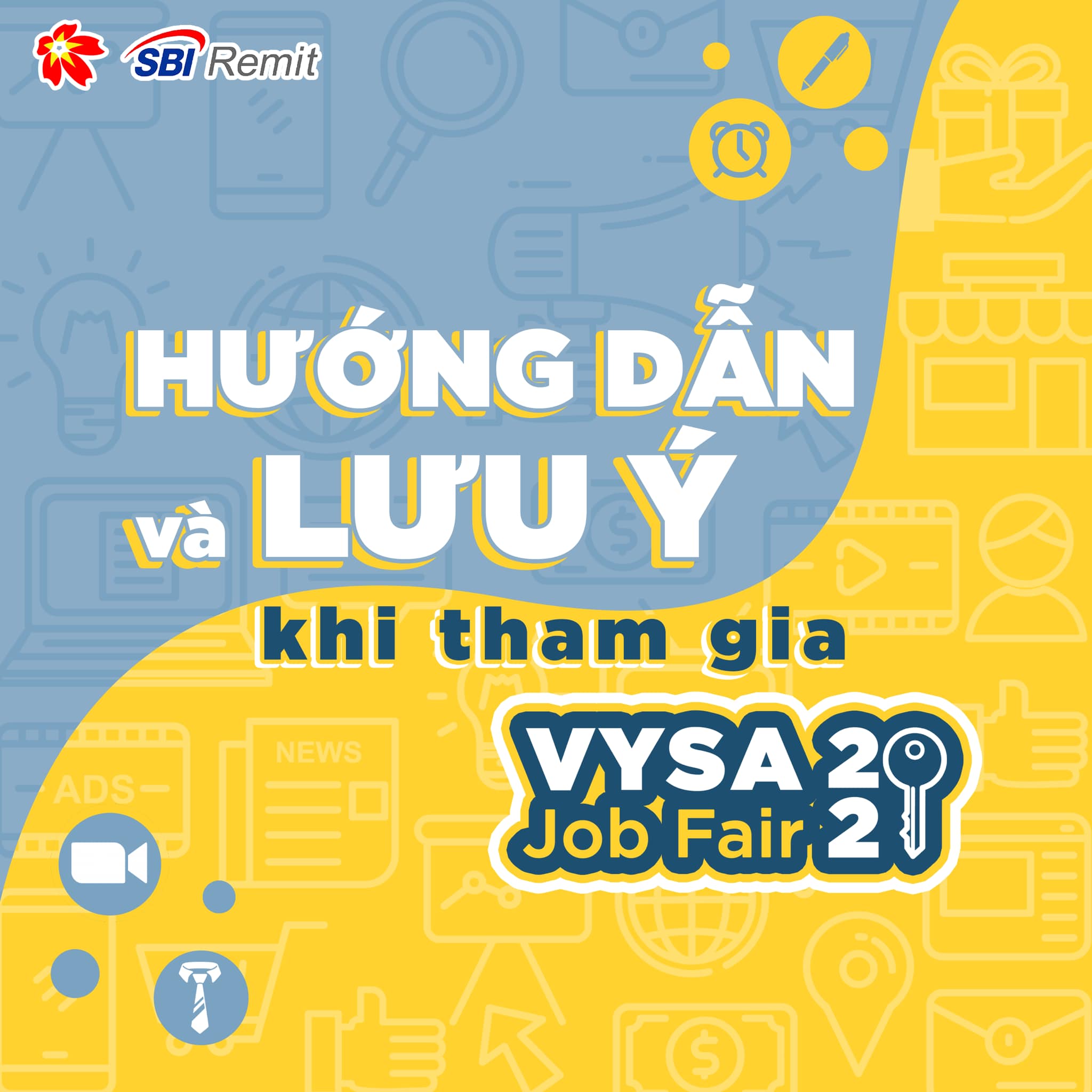 You are currently viewing Làm thế nào để có trải nghiệm tốt nhất khi tham gia VYSA Job Fair 2021?